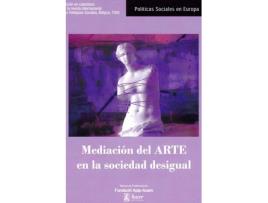 Livro Mediación Del Arte En La Sociedad Desigual de Vv. Aa. (Espanhol)