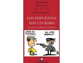 Livro Los Impuestos Son Un Robo de Chodorov Frank (Espanhol)