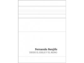 Livro Desde El Exilio Y El Reino de Fernando Renjifo (Espanhol)