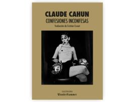 Livro Confesiones Inconfesas de Claude Cahun (Espanhol)