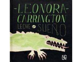 Livro Leche Del Sueño (Adaptacion Infantil) de Leonora Carrington (Espanhol)