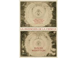 Livro La Invención De La Ciencia de David Wootton (Espanhol)