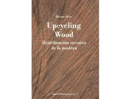 Livro Upcycling Wood de Bruno Sève (Espanhol)