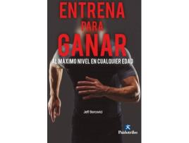 Livro Entrena Para Ganar. Al Máximo Nivel A Cualquier Edad de Jeff Bercovici (Espanhol)
