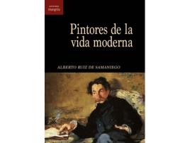 Livro Pintores De La Vida Moderna de Alberto Ruiz De Samaniego (Espanhol)