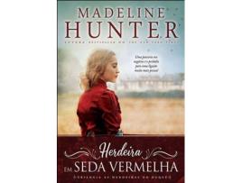 Livro Herdeira em Seda Vermelha de Madeline Hunter (Português)