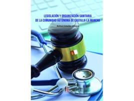 Livro Legislación Y Organización Sanitaria De La Comunidad de Ceballos Atienza Rafael (Espanhol)