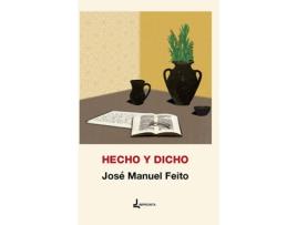 Livro Hecho Y Dicho de José Manuel Feito (Espanhol)