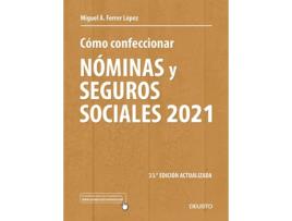 Livro Cómo Confeccionar Nóminas Y Seguros Sociales 2021 de Miguel Ángel Ferrer López (Espanhol)