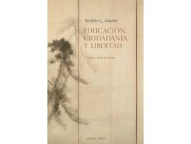 Livro Educación, Ciudadanía Y Libertad de Andrés Luis Jaume Rodriguez (Espanhol)