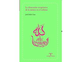 Livro La Dimensión Terapéutica De La Espiritualidad Y La Música Su de Jordi Vila Delclòs (Espanhol)