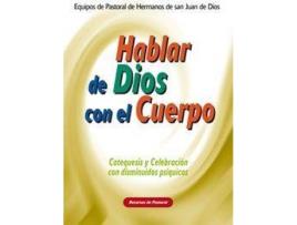 Livro Hablar De Dios Con El Cuerpo de Hermanos De Juan De Dios (Espanhol)