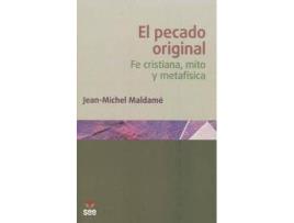 Livro El Pecado Original: Fe Cristiana, Mito Y Metafísica de Jean-Michele Maldamé (Espanhol)