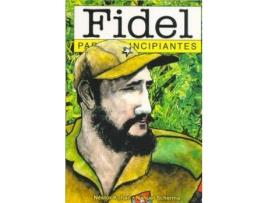 Livro Fidel Para Principiantes -113- de Nestor Kohan (Espanhol)