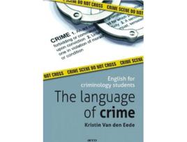 Livro The Language Of Crime de Krintin Van Den Eede (Inglês)