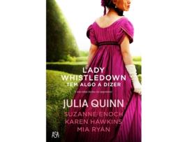 Livro Lady Whistledown Tem Algo a Dizer de Julia Quinn, Mia Ryan, Suzanne Enoch e Karen Hawkins (Português)