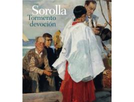 Livro Sorolla. Tormento Y Devoción de Luis Alberto Pérez Velarde (Espanhol)
