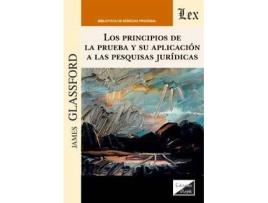 Livro Principios De La Prueba Y Su Aplicacion A Las Pesquisas Juridicas, Los de James Glassford (Espanhol)