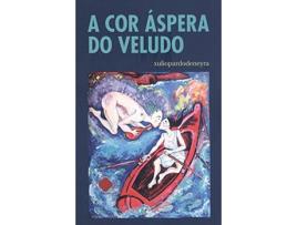 Livro A Cor Áspera Do Veludo de Xulio Pardo De Neyra (Galego)