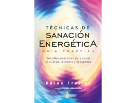 Livro Técnicas De Sanación Energética. Guía Práctica de Karen Frazier (Espanhol)