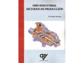 Livro Frío Industrial: Mètosos De Producción de Enrique Torella Alcaraz (Espanhol)