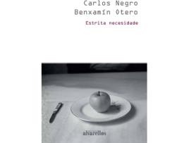 Livro Estrita Necesidade de Carlos Negro Romero (Galego)