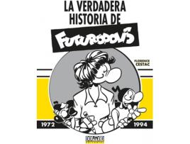 Livro La Verdadera Historia De Futurópolis de Florence Cestac (Espanhol)