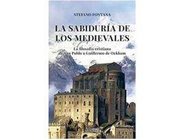 Livro Sabiduria De Los Medievales de Fontana Etefano (Espanhol)