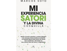 Livro Mi Experiencia Satori Y La Divina Cosquilla de Marcos Soto (Espanhol)