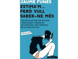 Livro Estima'M... Però Vull Saber-Ne Més de Jaume Funes (Catalão)