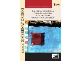 Livro Causalidad En La Omision Impropia Y La Llamada 'Omision Por Comision' de Enrique Gimbernat Ordeig (Espanhol)