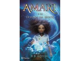 Livro Amari e os Irmãos da Noite de B. B. Alston (Português)