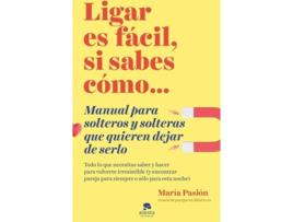 Livro Ligar Es Fácil, Si Sabes Cómo de María Pasión (Espanhol)