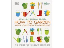 Livro Rhs How To Garden When Youre Newto Gardening de Aa.Vv (Inglês)