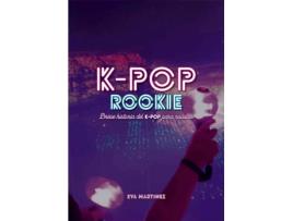 Livro K-Pop Rookie de Eva Martínez Ramírez (Espanhol)