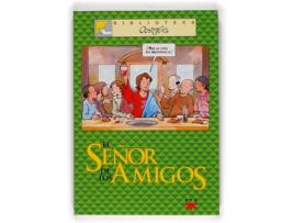 Livro El Señor De Los Amigos de José Luis Cortés (Espanhol)