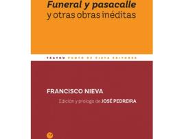 Livro Funeral Y Pasacalle Y Otras Obras Inéditas de Francisco Nieva (Espanhol)