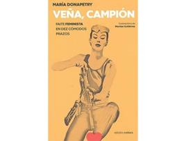 Livro Veña , Campión , Faite Feminista. de María Donapetry (Galego)