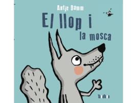 Livro El Llop I La Mosca de Antje Damm (Catalão)