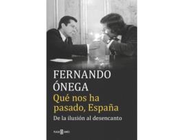 Livro Què Nos Ha Pasado, España de Fernando Onega (Espanhol)