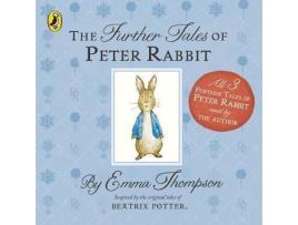 Audiolivro The Further Tale Of Peter Rabbit [Audiobk] De Emma Thompson (Inglês)