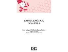 Livro Fauna exótica invasora de José Miguel ... [Et Al.] Beltrán Castellanos (Espanhol)