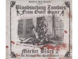 CD Bloodsucking Zombies From Outer Space - Mörder Blues 2 - Mödlinger Tänze: Kontretänze • Deutsche Tänze • Menuette (1CDs)