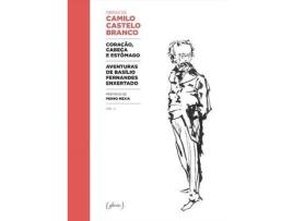 Livro Coração, Cabeça E Estomago Aventuras De Basílio Fernandes de Camilo Castelo Branco