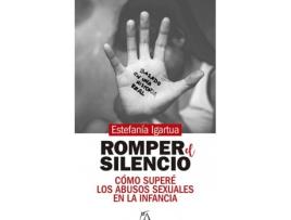 Livro Romper El Silencio de Estafanía Igartua Escobar (Espanhol)