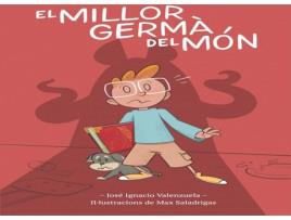 Livro El Millor Germà Del Món de José Ignacio Valenzuela (Catalão)