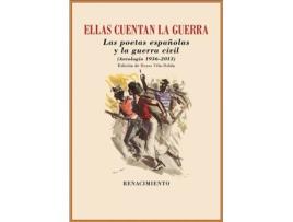 Livro Ellas Cuentan La Guerra. Las Poetas Españolas Y La Guerra Civil de Reyes Vila-Belda (Espanhol)
