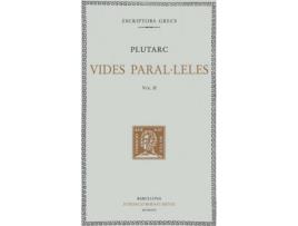 Livro Vides Paral·Leles (Vol. Ii): Soló I Publícola. Temístocles I Camil de Vários Autores (Catalão)