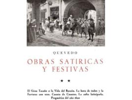Livro Obras Satíricas Y Festivas Ii de Francisco De Quevedo (Espanhol)