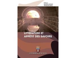 Livro Littérature Et L'Appétit Des Savoirs de Geal (Eds.) Acinas (Espanhol)